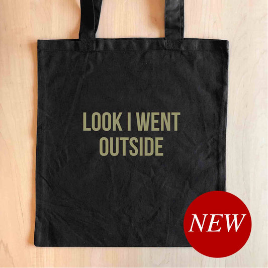 Sad Shop - Look I Went Outside - Tote Bag